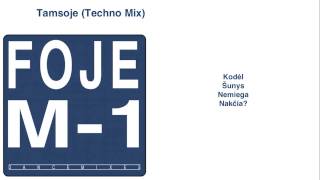 FOJE - &quot;Tamsoje (Techno Mix)&quot;