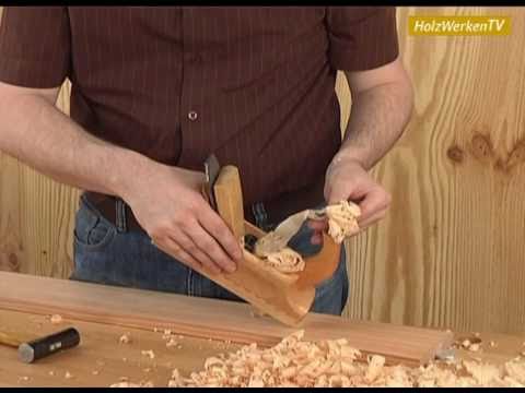 Sauber ausgehobelte Oberflächen - keine Hexerei!