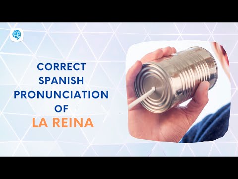 How to pronounce 'Maculine and Feminine' (La reina) in Spanish? | Spanish Pronunciation