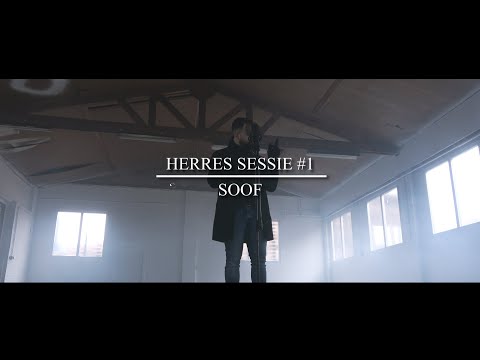 Herres Sessie #1 - SOOF