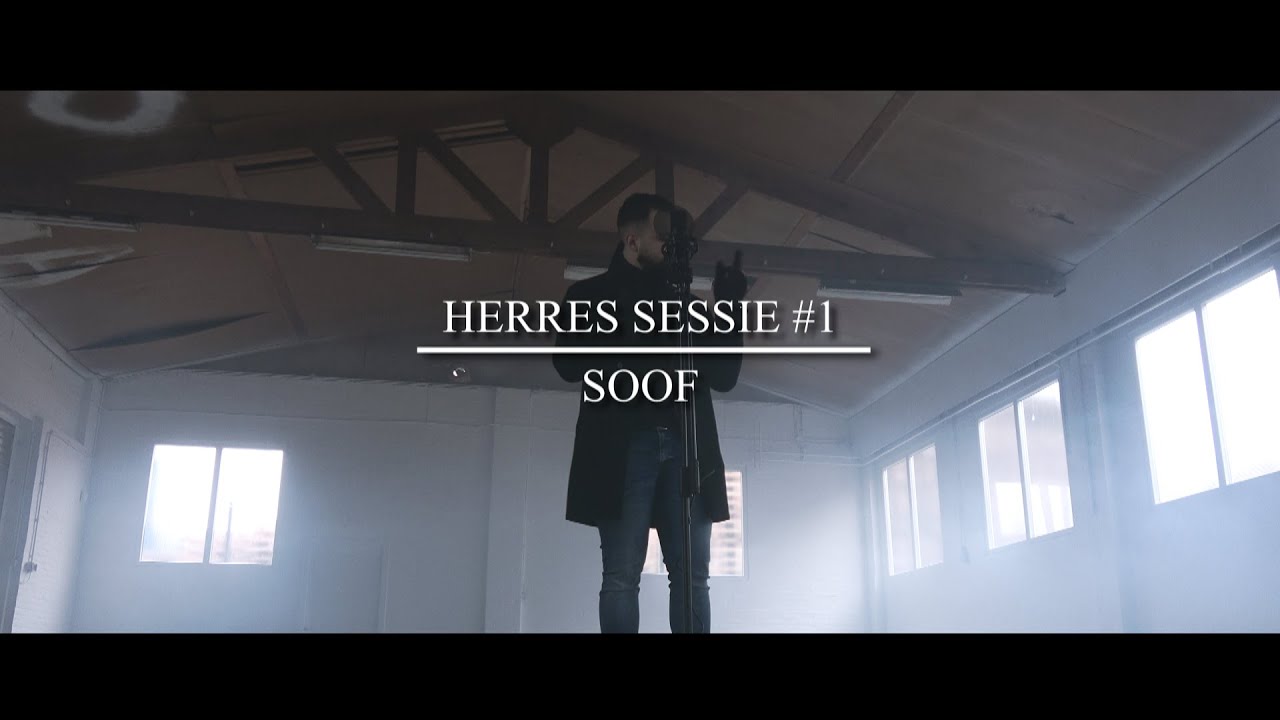 Herres Sessie #1 - SOOF