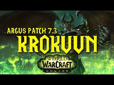 Krokuun Music - Legion Argus Patch 7.3