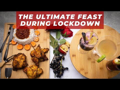 How To Prepare The Ultimate Feast During Lockdown