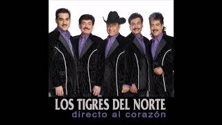 A Ellas - Los Tigres Del Norte