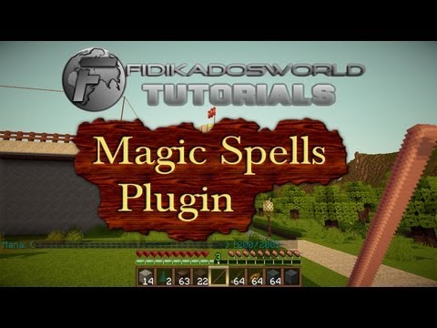 Fidikadosworld - Magic Spells - Minecraft Bukkit Plugin 1.2.5 - Minecraft isn't magic... or is it?