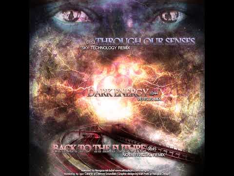 03 Sky Technology - Back to the Future (Nova Fractal Remix)