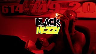 Black Mezzy  " Lately"