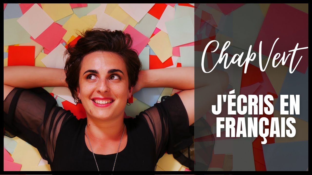 J'écris en français - clip