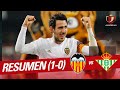 Highlights Valencia CF vs Real Betis (1-0)