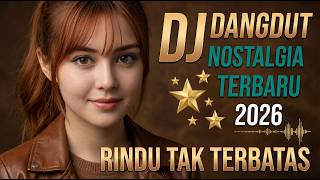 Download lagu DJ Dangdut nostalgia Full Bass 2026 🚀 Lagu Viral TikTok Terbaru mp3