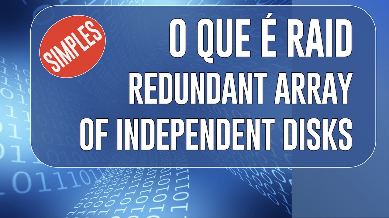 Afinal o que é RAID (HDs)