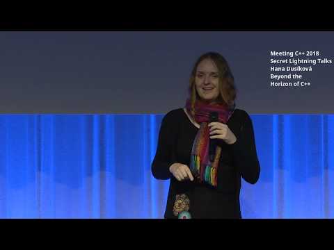 Beyond the Horizon of C++ - Hana Dusíková - Meeting C++ Secret Lightning Talks