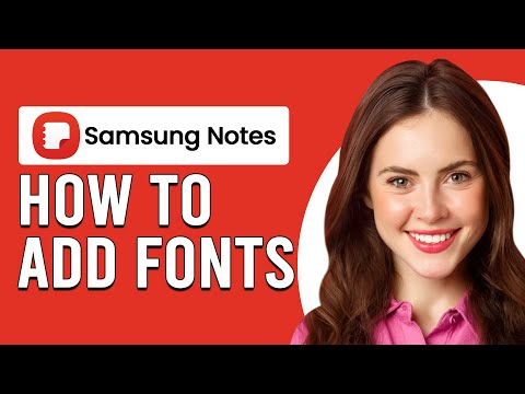 How To Add Fonts In Samsung Notes (How To Change Fonts In Samsung Notes)