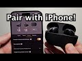 How To Connect Sony WF 1000XM5 Earbuds To IPhone