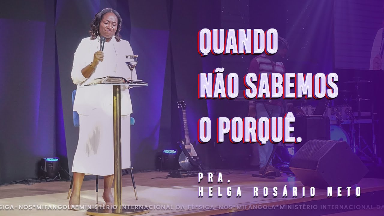 Quando não sabemos o porquê.| Pra Helga Rosário Neto