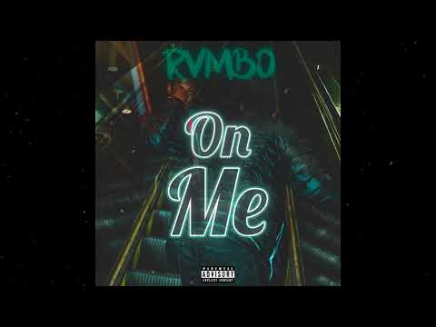 RVMBO "On Me" (Official Audio)