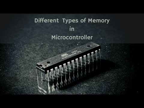 Different Types of Memory in Microcontroller : Flash Memory, SRAM and EEPROM Video