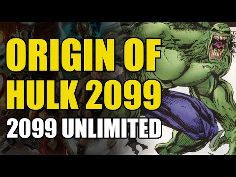 Origin Of Hulk 2099 (2099 Unlimited #1)