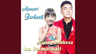 Download lagu Memori Berkasih (feat. Gerry Mahesa) mp3 Download lagu Memori Berkasih (feat. Gerry Mahesa) mp3