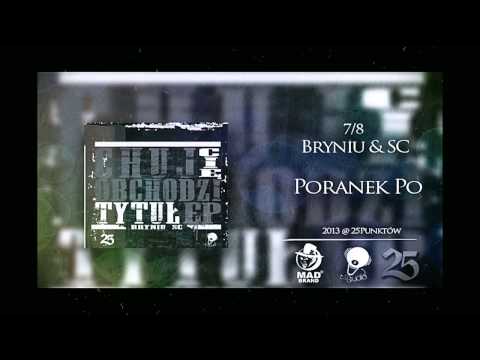Bryniu & SC - Poranek Po (7/8)