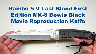 Download lagu Rambo 5 V Last Blood First Edition MK 8 Bowie Black Movie Reproduction Knife mp3