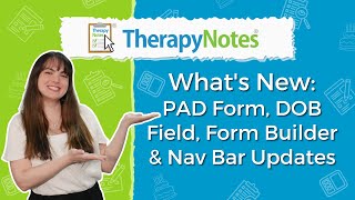 What's New: PAD Form, DOB Field, Form Builder & Nav Bar Updates