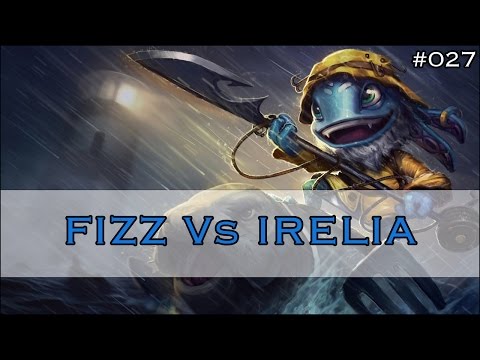 KR Shin as Fizz Vs Irelia - Top Lane #027