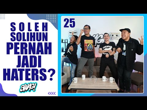 SOLEH SOLIHUN DULU SERING NGATAIN ARTIS.. - SWAG! #25
