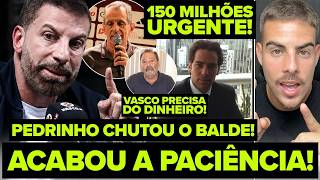 ACABOU A PACIÊNCIA! PEDRINHO COBRA BAP PRESIDENTE DO FLAMENGO! CHUTOU O BALDE! 150 MILHÕES URGENTE!