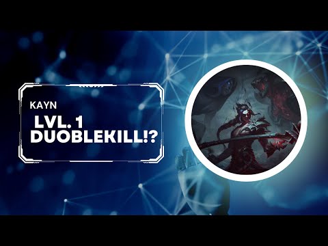 DOUBLE KILL LVL 1?!?! pro kayn gameplay league of ledgends