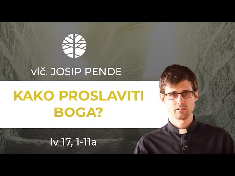 Kako proslaviti Boga?
