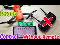 Drone Control Without Remote Drone Connect To Remote Drone Remote Setting Drone Remote Control