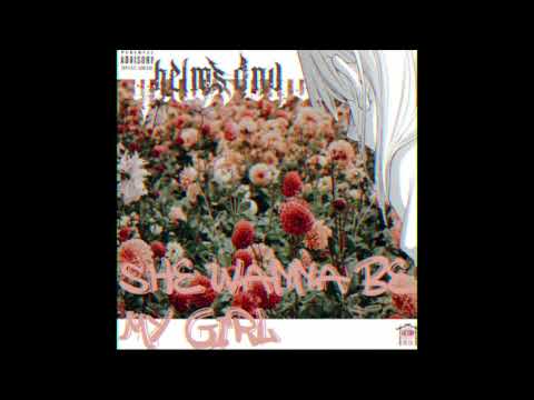 HELMS DNV - She Wanna Be My Girl (Audio)