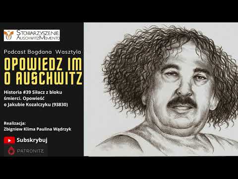 Historia #39 Siłacz z bloku śmierci. Opowieść o Jakubie Kozalczyku