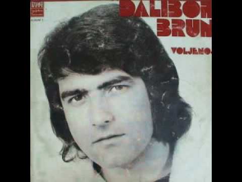 Dalibor Brun  - Još I Danas Teku Suze Jedne Žene