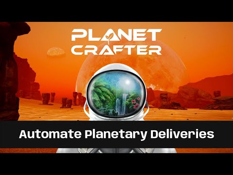 Planet Crafter: Automation Between Planets