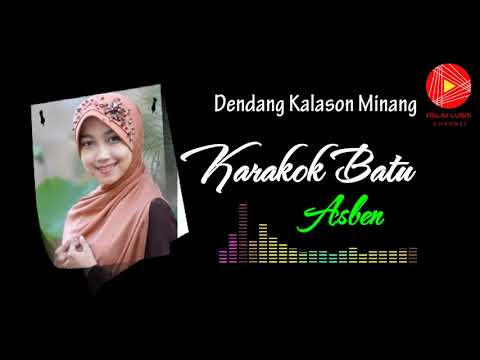 Dendang Kalason " KARAKOK BATU " / ASBEN