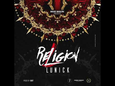 LUNICK - RELIGION (Audio by IDOT)