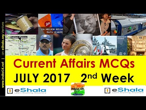 July 2017 Current Affairs 2nd Week Quiz, GK MCQs
