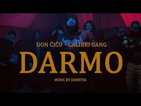 DON ČIČO ft. CALIBRI GANG - DARMO PROD. ddenyss (OFFICIAL VIDEO)