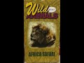 Wild About Animals Africa Safari 2002 VHS