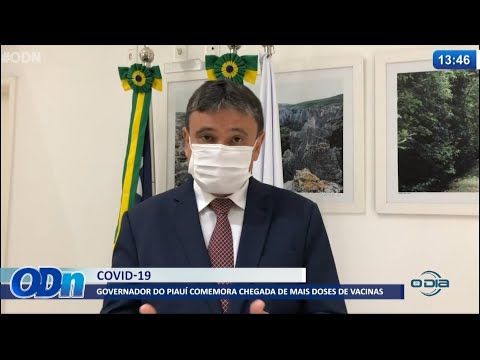 Governador anuncia chegada de mais doses de vacinas no Piauí 18 06 2021