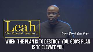 When the plan is to destroy you, God plans to elevate you | With Thembinkosi Dube