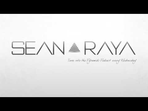 #005 || Sean Raya presents Pyramids Podcast - Progressive/Deep House/Techno Mixes