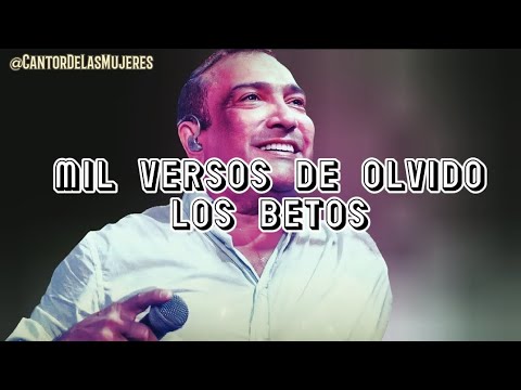 Mil Versos De Olvido - Los Betos (vallenatos)