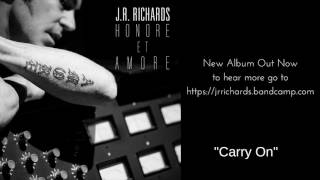 JR Richards  - Carry On (official) Original Lead Singer Dishwalla