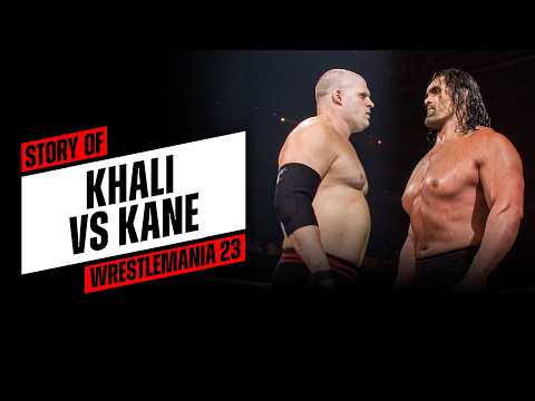Story of: The Great Khali vs Kane (2007)