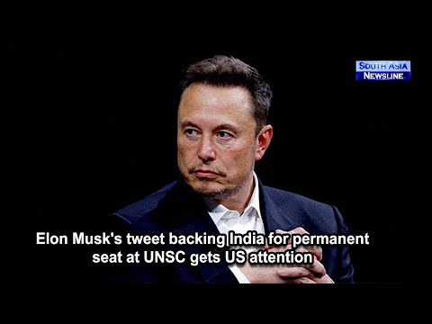 Elon Musk's tweet backing India for permanent seat at UNSC gets US attention