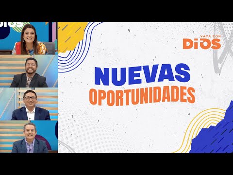 VayaconDiosEp. 793 - Nuevas oportunidades