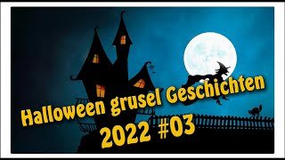 Wir lesen: Halloween Gruselgeschichten 2022  #03 - Geräusche in der Dunkelheit [für Kinder]